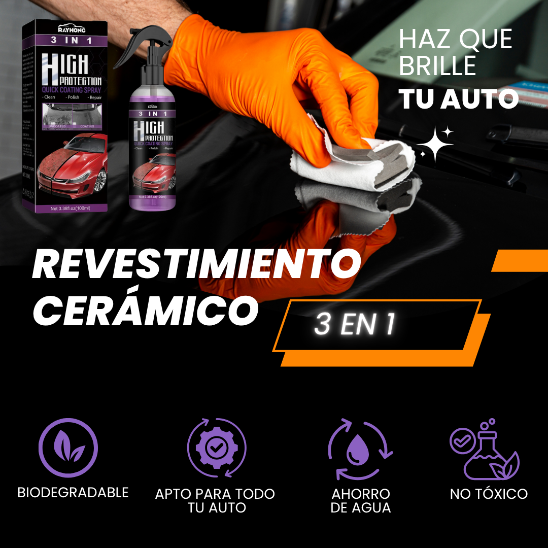 Rayhong - Spray Cerámico 3 en 1 High Protection – Brillo, Protección y Limpieza en Un Solo Paso